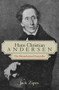 Hans Christian Andersen (The Misunderstood Storyteller) by Jack Zipes, 9780415974332