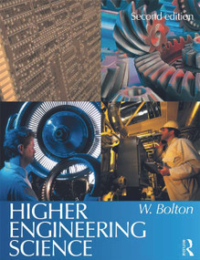 Higher Engineering Science by William Bolton, 9780750662536
