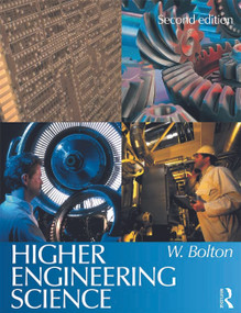 Higher Engineering Science by William Bolton, 9780750662536