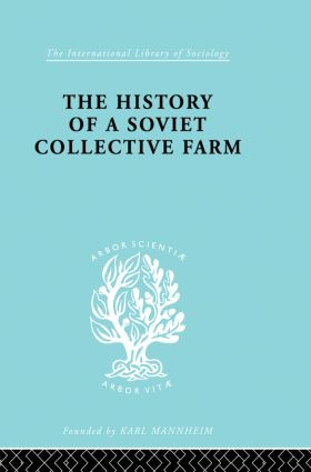 History of a Soviet Collective Farm by Fedor Belov, 9780415864220