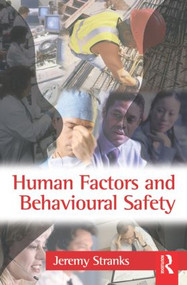 Human Factors and Behavioural Safety by Jeremy Stranks, 9780750681551