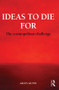 Ideas to Die For (The Cosmopolitan Challenge) by Giles Gunn, 9780415813884