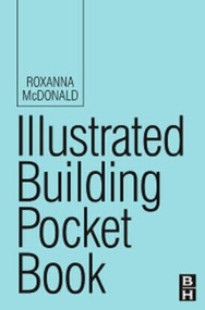 Illustrated Building Pocket Book by Roxanna McDonald, 9780750680158