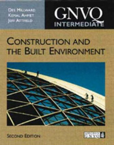 Intermediate GNVQ Construction and the Built Environment - 9780582315600 by Des Millward, Kemal Ahmet, Jeff Attfield, 9780582315600