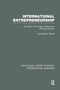 International Entrepreneurship (RLE International Business) (The Effect of Firm Age on Motives for Internationalization) - 9780415751940 by Candida Brush, 9780415751940