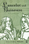 Lancelot and Guinevere (A Casebook) by Lori J. Walters, 9780415939119