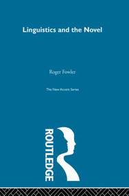 Linguistics and Novel by Roger Fowler, 9780415852500