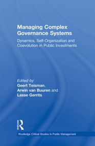 Managing Complex Governance Systems by Geert Teisman, Arwin van Buuren, Lasse M. Gerrits, 9780415888660