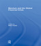 Marxism and the Global Financial Crisis by Hillel Ticktin, 9780415828925