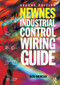 Newnes Industrial Control Wiring Guide by Bob Mercer, 9780750631402
