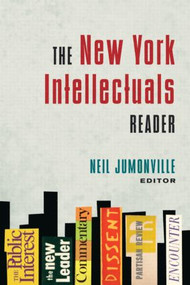 The New York Intellectuals Reader by Neil Jumonville, 9780415952651
