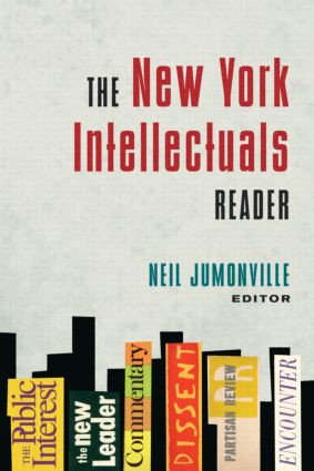 The New York Intellectuals Reader by Neil Jumonville, 9780415952651