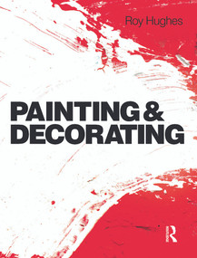 Painting and Decorating by Roy Hughes, 9780750667371