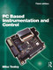 PC Based Instrumentation and Control by Mike Tooley, 9780750647168