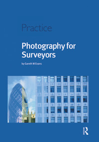 Photography for Surveyors by Gareth Evans, 9780728204775