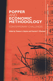 Popper and Economic Methodology (Contemporary Challenges) by Thomas Boylan, Paschal O'Gorman, 9780415758680