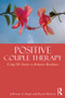 Positive Couple Therapy (Using We-Stories to Enhance Resilience) by Jefferson A. Singer, Karen Skerrett, 9780415824477
