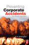 Preventing Corporate Accidents by R B Whittingham, 9780750680622