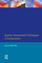 Quality Improvement Techniques in Construction (Principles and Methods) - 9780582307766 by Steven Mccabe, 9780582307766