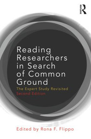 Reading Researchers in Search of Common Ground (The Expert Study Revisited) by Rona F. Flippo, 9780415801119