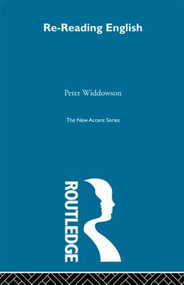 Re-Reading English by Peter Widdowson, 9780415849319