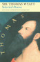 Selected Poems of Sir Thomas Wyatt by Sir Thomas Wyatt, 9780415967358