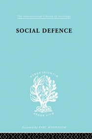 Social Defence Ils 212 - 9780415863933 by Marc Ancel, 9780415863933
