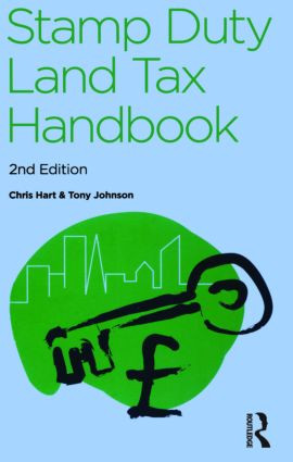 The Stamp Duty Land Tax Handbook by Tony Johnson, Chris Hart, 9780728205253