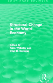 Structural Change in the World Economy (Routledge Revivals) - 9780415858205 by Allan Webster, John H. Dunning, 9780415858205