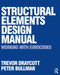 Structural Elements Design Manual: Working with Eurocodes by Trevor Draycott, Peter Bullman, 9780750686686
