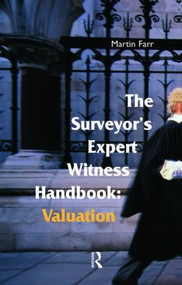 The Surveyors' Expert Witness Handbook by Martin Farr, 9780728204638