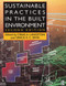 Sustainable Practices in the Built Environment by Craig Langston, 9780750651530