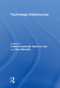Technology Infrastructure - 9780415850940 by Cristiano Antonelli, Albert N. Link, Stan Metcalfe, 9780415850940