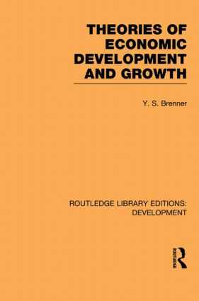 Theories of Economic Development and Growth - 9780415851640 by Y. S. Brenner, 9780415851640