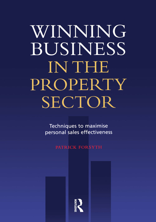 Winning Business in the Property Sector by Patrick Forsyth, 9780728204881