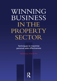 Winning Business in the Property Sector by Patrick Forsyth, 9780728204881