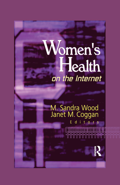 Women's Health on the Internet - 9780789013019 by Janet M Coggan, 9780789013019