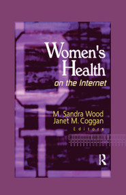 Women's Health on the Internet - 9780789013019 by Janet M Coggan, 9780789013019