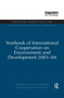Yearbook of International Cooperation on Environment and Development 2003-04 by Olav Schram Stokke, Oystein B. Thommessen, 9780415852234