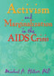 Activism and Marginalization in the AIDS Crisis - 9781560230908 by Michael A Hallett, 9781560230908