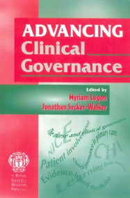 Advancing Clinical Governance by Jonathon Secker-Walker, Myriam Lugon, 9781853154713