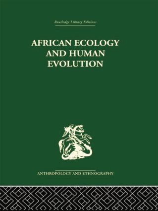 African Ecology and Human Evolution - 9781138861831 by François Bourlière, Clark F. Howell, 9781138861831