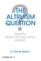 The Altruism Question (Toward A Social-psychological Answer) by C. Daniel Batson, 9781138988767