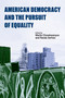 American Democracy and the Pursuit of Equality by Merlin Chowkwanyun, Randa Serhan, 9781594513541