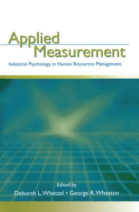 Applied Measurement (Industrial Psychology in Human Resources Management) by Deborah L. Whetzel, George R. Wheaton, 9781138875968