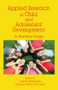 Applied Research in Child and Adolescent Development (A Practical Guide) by Valerie Maholmes, Carmela Gina Lomonaco, 9781848728158
