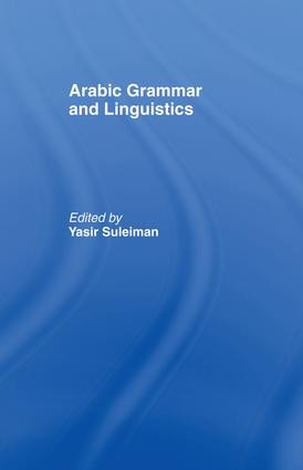 Arabic Grammar and Linguistics - 9781138963757 by Yasir Suleiman, 9781138963757