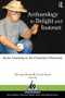 Archaeology to Delight and Instruct (Active Learning in the University Classroom) by Heather Burke, Claire E Smith, 9781598742572