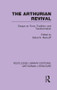 The Arthurian Revival (Essays on Form, Tradition, and Transformation) by Debra Mancoff, 9781138997677