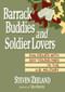 Barrack Buddies and Soldier Lovers (Dialogues With Gay Young Men in the U.S. Military) by Steven Zeeland, 9781560230328